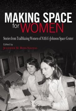 Making Space for Women - Ross-Nazzal, Jennifer M.; Morgan, Barbara