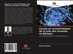 Causes et caractéristiques de la fuite des cerveaux en Ethiopie - Kacho, Bersisa