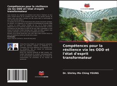 Compétences pour la résilience via les ODD et l'état d'esprit transformateur - Yeung, Shirley Mo Ching