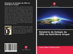 Relatório de Estágio da ONU no Haiti/Nova Iorque - Jean, Louis Edmar Stanley