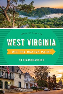 West Virginia Off the Beaten Path(r) - Clauson-Wicker, Su