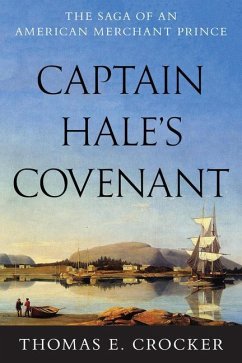 Captain Hale's Covenant - Crocker, Thomas E.