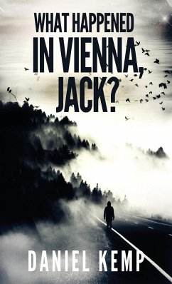 What Happened In Vienna, Jack? - Kemp, Daniel