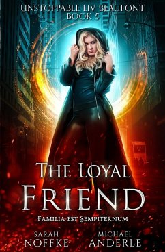 The Loyal Friend - Anderle, Michael; Noffke, Sarah