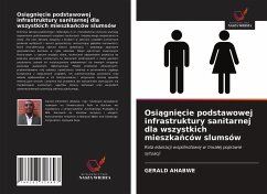 Osi¿gni¿cie podstawowej infrastruktury sanitarnej dla wszystkich mieszka¿ców slumsów - Ahabwe, Gerald