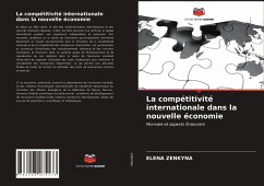 La compétitivité internationale dans la nouvelle économie - Zenkyna, Elena