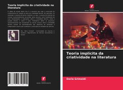 Teoria implícita da criatividade na literatura - Grimaldi, Daria