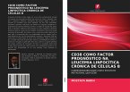 CD38 COMO FACTOR PROGNÓSTICO NA LEUCEMIA LINFOCÍTICA CRÓNICA DE CÉLULAS B