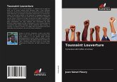 Toussaint Louverture Toussaint Louverture