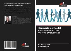 Comportamento del consumatore: Una visione (Volume 2) - Amanpreet; Kapil, Rajinder