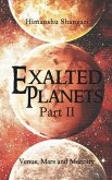 Exalted Planets - Part II: Venus, Mars and Mercury