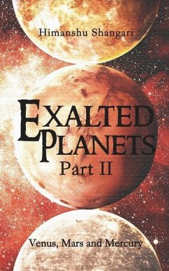 Exalted Planets - Part II: Venus, Mars and Mercury - Shangari, Himanshu