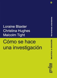 Cómo se hace una investigación (eBook, PDF) - Blaxter, Loraine; Hughes, Christina; Tight, Malcolm