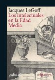 Los intelectuales en la Edad Media (eBook, PDF)