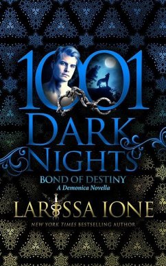 Bond of Destiny: A Demonica Novella - Ione, Larissa