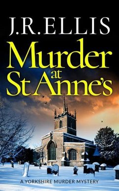 Murder at St Anne's - Ellis, J. R.