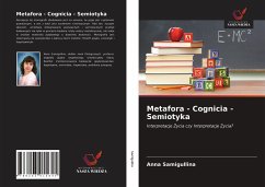 Metafora - Cognicia - Semiotyka - Samigullina, Anna