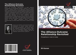 The Alliance-Outcome Relationship Revisited - Karam, Eli