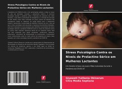 Stress Psicológico Contra os Níveis de Prolactino Sérico em Mulheres Lactantes - Okinarum, Giyawati Yulilania; Septiana, Citra Media