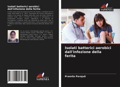 Isolati batterici aerobici dall'infezione della ferita - Parajuli, Pramila