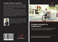 Projekt miejski la Capuchina - Moreno Pardo, Jonathan David