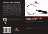 Essais sur la myopie managériale