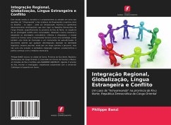 Integração Regional, Globalização, Língua Estrangeira e Conflito - Banzi, Philippe