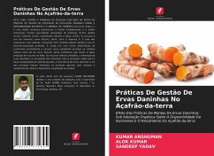 Práticas De Gestão De Ervas Daninhas No Açafrão-da-terra - Anshuman, Kumar; Kumar, Alok; Yadav, Sandeep