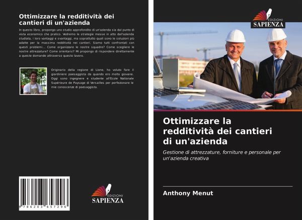 Ottimizzare la redditività dei cantieri di un'azienda Ottimizzare la redditività dei cantieri di un'azienda