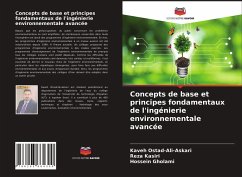 Concepts de base et principes fondamentaux de l'ingénierie environnementale avancée - Ostad-Ali-Askari, Kaveh; Kasiri, Reza; Gholami, Hossein