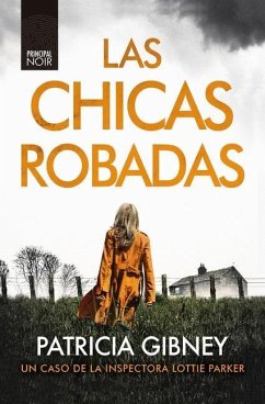 Las Chicas Robadas - Gibney, Patricia