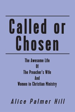 Called or Chosen - Hill, Alice Palmer