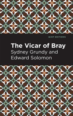 The Vicar of Bray - Grundy, Sydney; Solomon, Edward