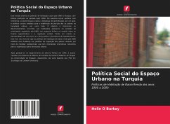 Política Social do Espaço Urbano na Turquia - Burkay, Helin O