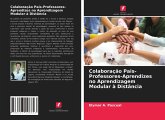 Colaboração Pais-Professores-Aprendizes no Aprendizagem Modular à Distância Colaboração Pais-Professores-Aprendizes no Aprendizagem Modular à Distância