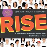 Rise: A Pop History of Asian America from the Nineties to Now