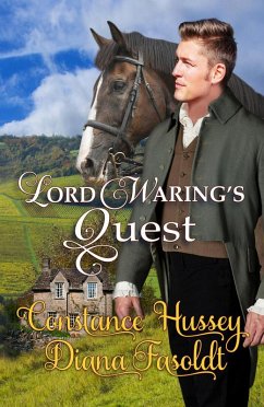 Lord Waring's Quest (eBook, ePUB) - Hussey, Constance Lord Waring's Quest (eBook, ePUB) - Hussey, Constance
