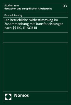 Cover Die betriebliche Mitbestimmung im Zusammenhang mit Transferleistungen nach §§ 110, 111 SGB III (eBook, PDF)