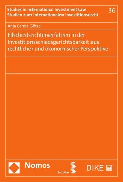 Eilschiedsrichterverfahren in der Investitionsschiedsgerichtsbarkeit aus rechtlicher und ökonomischer Perspektive (eBook, PDF) - Götze, Anja Carola