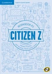 Citizen Z A1 Workbook with Downloadable Audio - Puchta, Herbert; Stranks, Jeff; Lewis-Jones, Peter