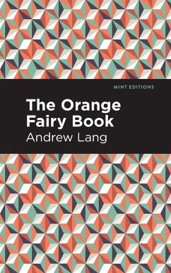 The Orange Fairy Book - Lang, Andrew