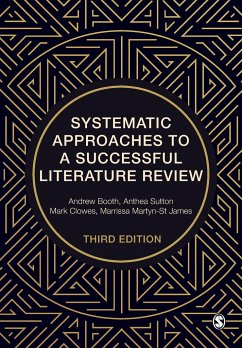 Systematic Approaches to a Successful Literature Review - Booth, Andrew;Sutton, Anthea;Clowes, Mark