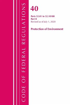 Cover Code of Federal Regulations, Title 40 Protection of the Environment 52.01-52.1018, Revised as of July 1, 2020