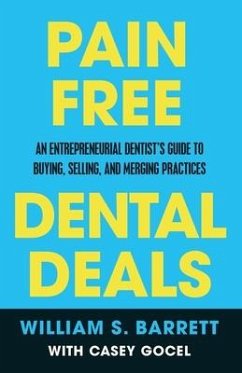 Pain Free Dental Deals - Barrett, William S; Gocel, Casey