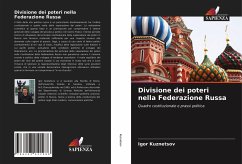 Divisione dei poteri nella Federazione Russa - Kuznetsov, Igor