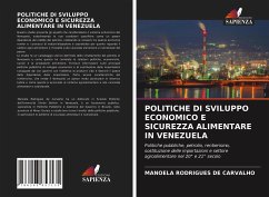POLITICHE DI SVILUPPO ECONOMICO E SICUREZZA ALIMENTARE IN VENEZUELA - Rodrigues de Carvalho, Manoela