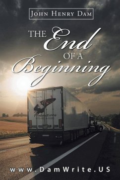 The End of a Beginning - Dam, John Henry
