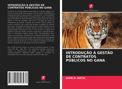 INTRODUÇÃO À GESTÃO DE CONTRATOS PÚBLICOS NO GANA - Gatsi, John G.