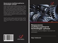 Nowoczesne multidyscyplinarne technologie cyfrowe - Yankovich, Olga