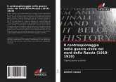 Il controspionaggio nella guerra civile nel nord della Russia (1918-1920)